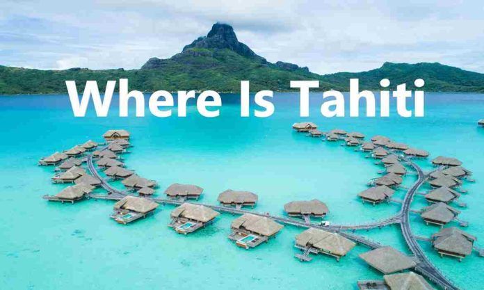 Where Is Tahiti
