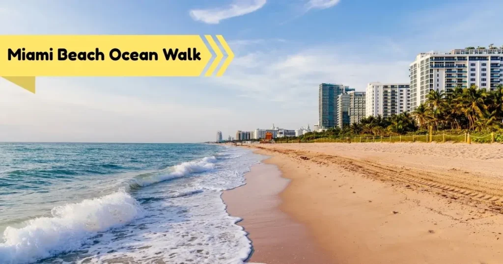 Miami Beach Ocean Walk