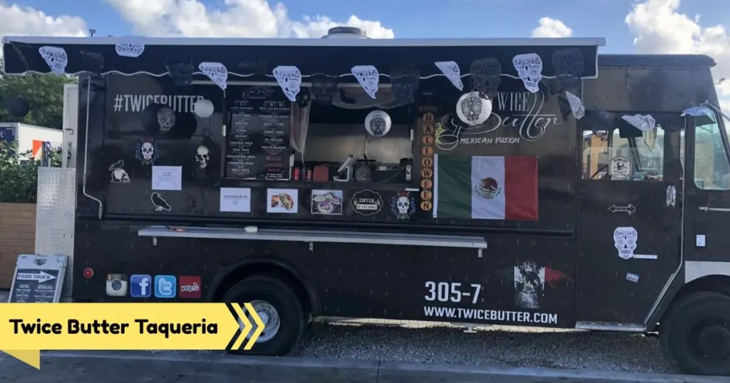 Twice Butter Taqueria
