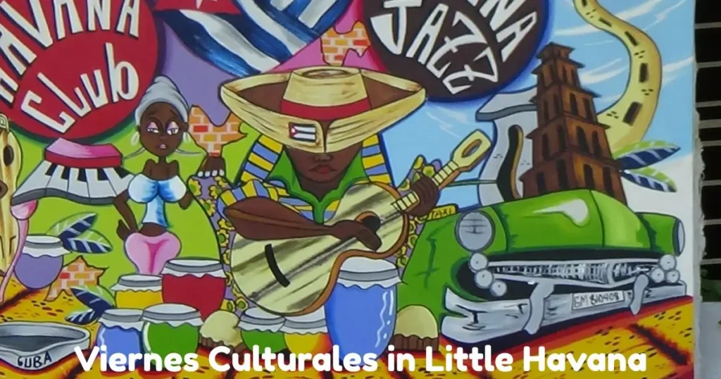 Viernes Culturales in Little Havana