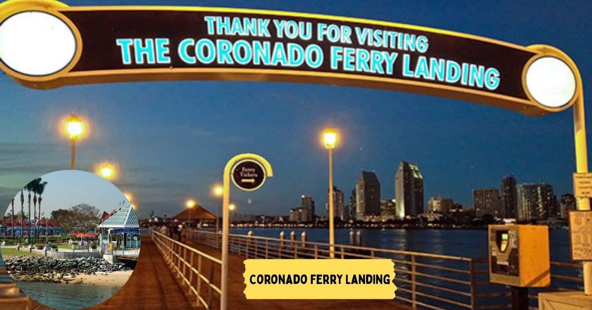 The Coronado Ferry Landing, a hub for shopping and dining with a direct ferry service and scenic views of the San Diego skyline.