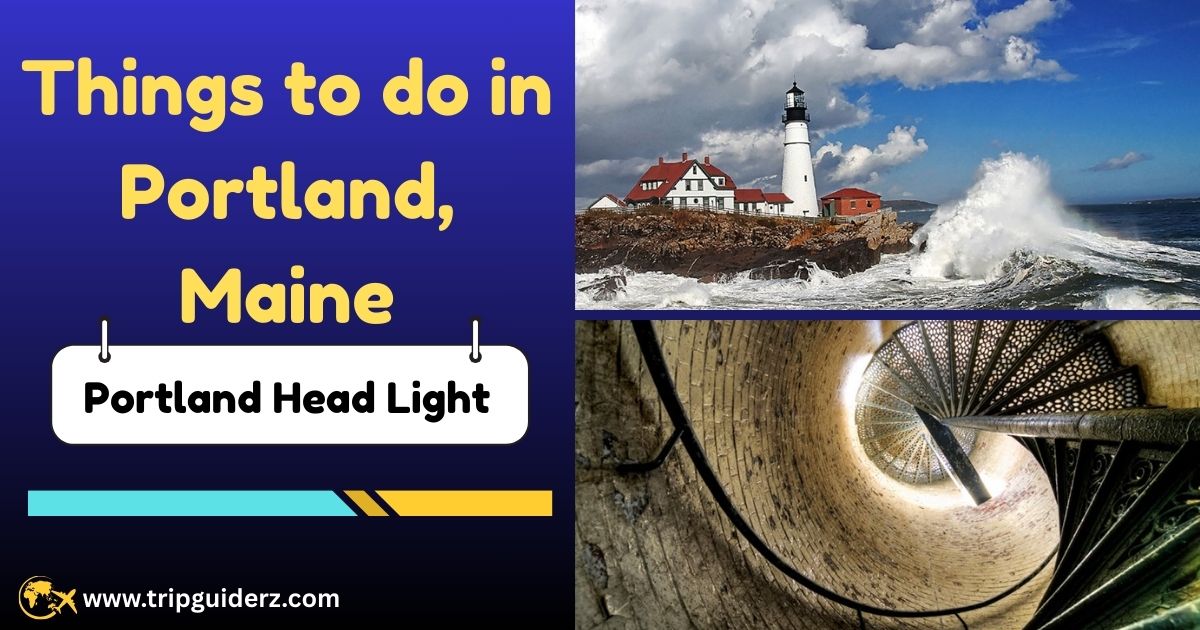 The historic Portland Head Light at Fort Williams Park, the oldest lighthouse in Maine and a must-see coastal landmark.